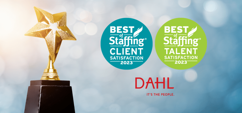 DAHL Best of Staffing Awards With Trophy